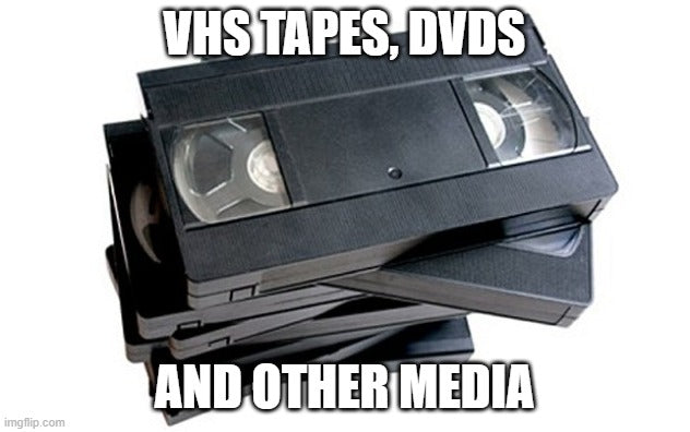 VHS and More!